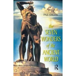 Paul Jordan Seven Wonders Of The Ancient World