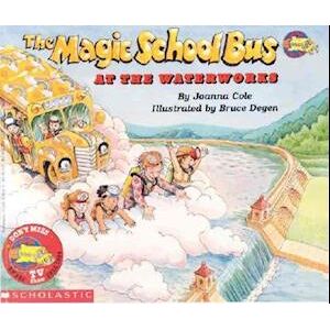 Joanna Cole The Magic School Bus At The Waterworks