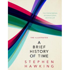 Stephen Hawking The Illustrated Brief History Of Time