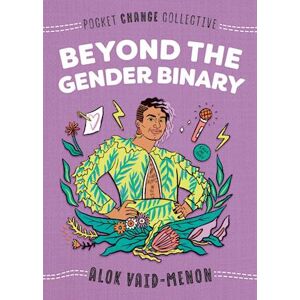 Alok Vaid-Menon Beyond The Gender Binary