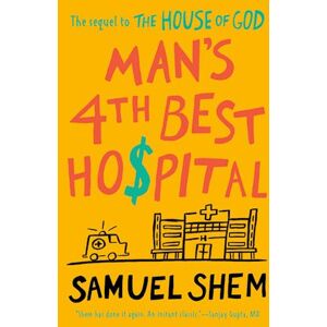 Samuel Shem Man'S 4th Best Hospital