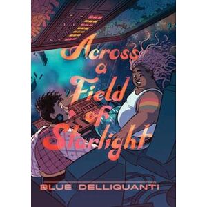 Blue Delliquanti Across A Field Of Starlight