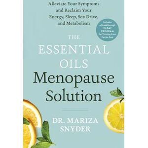 Mariza Snyder The Essential Oils Menopause Solution