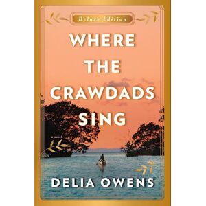 Delia Owens Where The Crawdads Sing Deluxe Edition