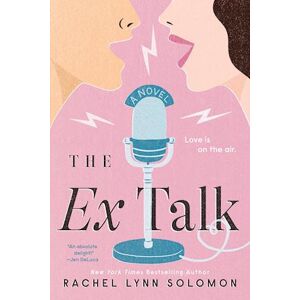 Rachel Lynn Solomon The Ex Talk