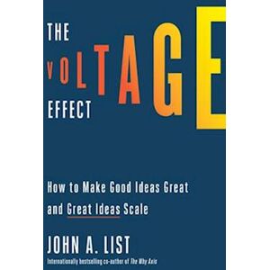 John A. List The Voltage Effect