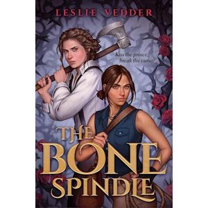 Leslie Vedder The Bone Spindle