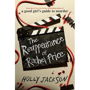Holly Jackson The Reappearance Of Rachel Price