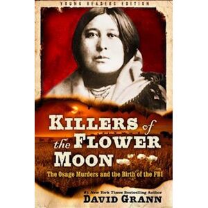 David Grann Killers Of The Flower Moon