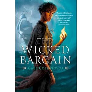 Gabe Cole Novoa The Wicked Bargain