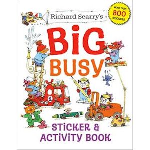 Richard Scarry'S Big Busy Sticker And Activity Book