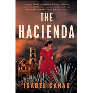 Isabel Cañas The Hacienda