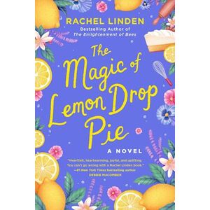 Rachel Linden The Magic Of Lemon Drop Pie