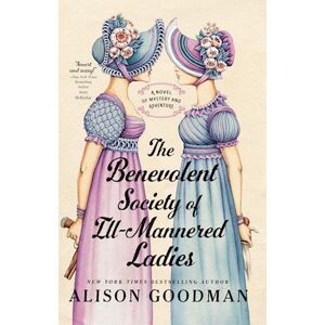 Alison Goodman The Benevolent Society Of Ill-Mannered Ladies