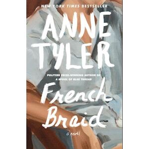 Anne Tyler French Braid