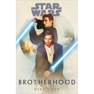 Mike Chen Star Wars: Brotherhood