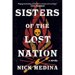 Nick Medina Sisters Of The Lost Nation