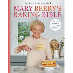 Mary Berry'S Baking Bible, Revised And Updated