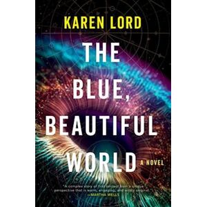Karen Lord The Blue Beautiful World