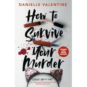 Danielle Valentine How To Survive Your Murder