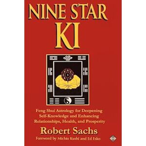 Robert Sachs Nine Star Ki