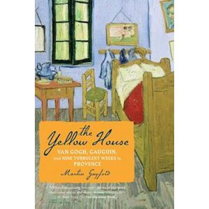 Martin Gayford The Yellow House