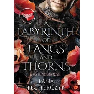 Lana Pecherczyk A Labyrinth Of Fangs And Thorns: Season Of The Vampire