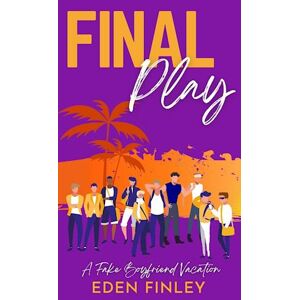 Eden Final Play