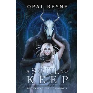 Opal Reyne A Soul To Keep