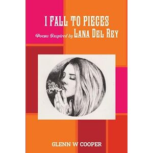 Glenn Cooper I Fall To Pieces