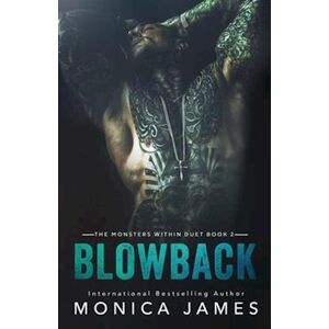 Monica James Blowback