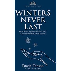 David Tensen Winters Never Last