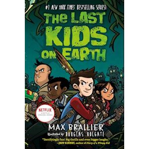 Max Brallier The Last Kids On Earth