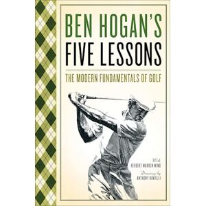 Ben Hogan Five Lessons