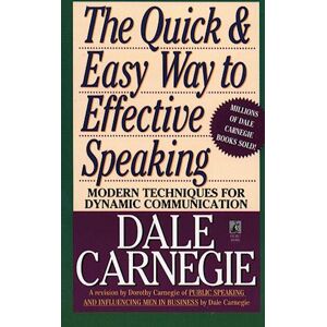 Dale Carnegie The Quick And Easy Way To Effective Speaking