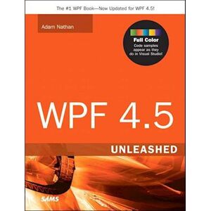 Adam Nathan Wpf 4.5 Unleashed