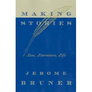 Jerome Bruner Making Stories