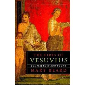 Mary Beard The Fires Of Vesuvius