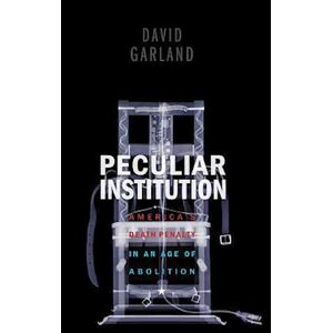 David Garland Peculiar Institution