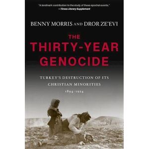 Benny Morris The Thirty-Year Genocide