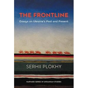 Serhii Plokhy The Frontline