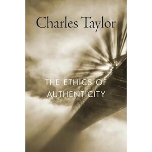 Taylor The Ethics Of Authenticity