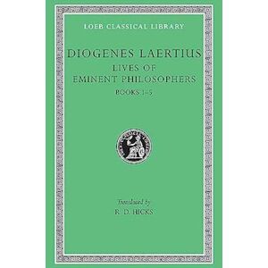 Diogenes Laertius Lives Of Eminent Philosophers, Volume I