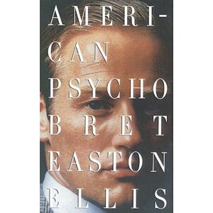 Bret Easton Ellis American Psycho