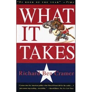 Richard Ben Cramer What It Takes