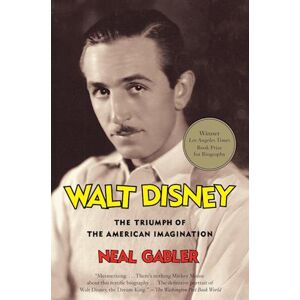 Neal Gabler Walt Disney