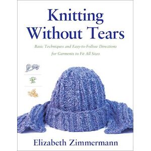 Elizabeth Zimmerman Knitting Without Tears