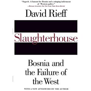 David Rieff Slaughterhouse