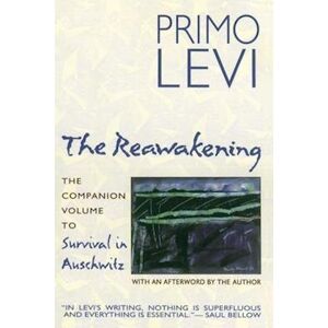 Primo Levi The Reawakening