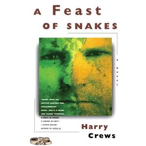 Harry Crews Feast Of Snakes